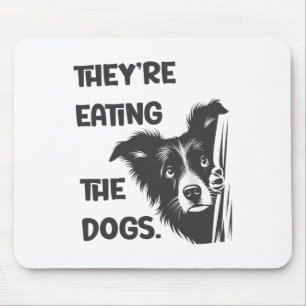 Sie essen die Hunde US-Wahl Trump 2024 H Mousepad