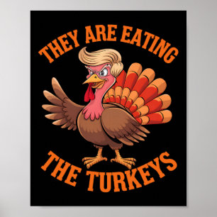Sie essen die Truthähne lustiges Erntedankfest  Poster