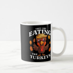 Sie essen die Türkei lustigen Trump-Erntedank Kaffeetasse