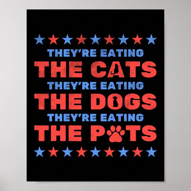 Sie essen Hunde und Katzen 2024 Poster (Vorne)