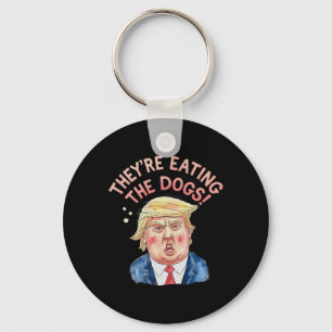 Sie essen Trump die Hunde - Trump Meme Schlüsselanhänger
