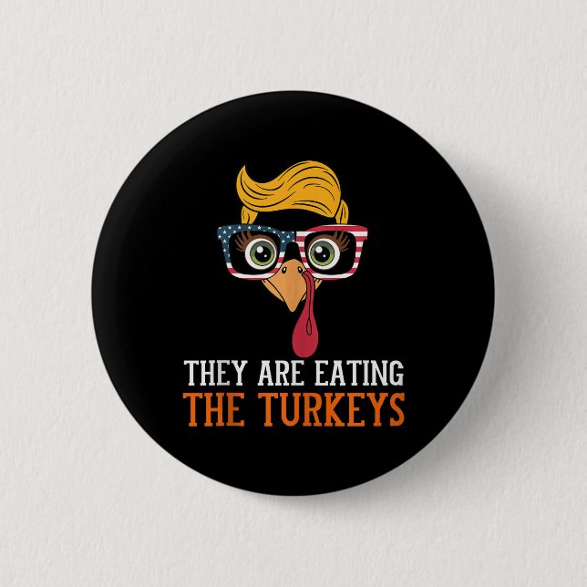 Sie essen Truthühner lustigen Erntedank Türkei Button (Vorderseite)