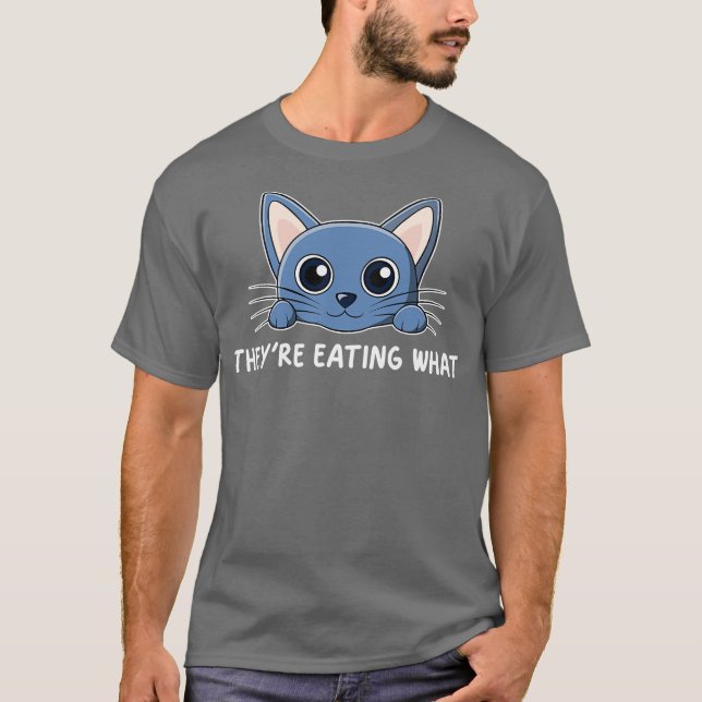 sie essen was sie essen katze T-Shirt (Vorderseite)