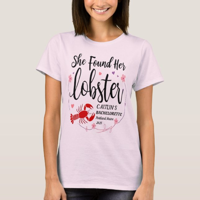 Sie fand ihren Hummer-Junggeselinnen-Abschied T T-Shirt (Vorderseite)