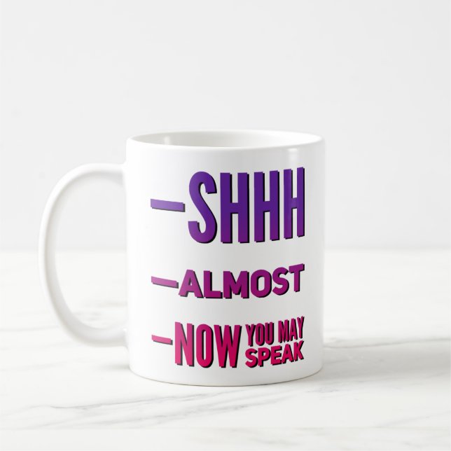 Sie fast jetzt können Sie lustige Kaffee-Tasse spr Kaffeetasse (Links)