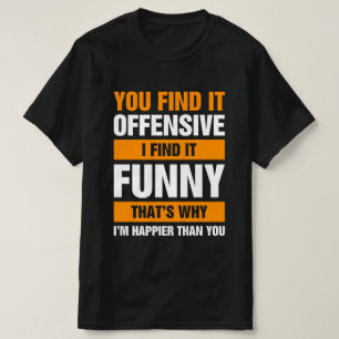 Sie finden es Offensichtlich, ich finde es T-Shirt