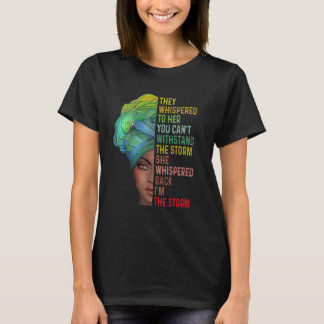 Sie flüstern im Storm Black History Month Af T-Shirt