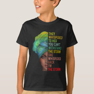 Sie flüstern im Storm Black History Month Af T-Shirt