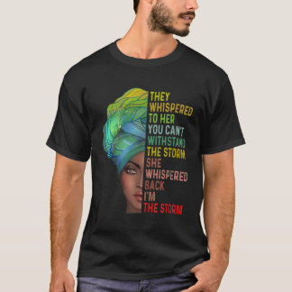 Sie flüstern im Storm Black History Month Af T-Shirt