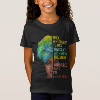 Sie flüstern im Storm Black History Month Af T-Shirt