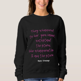 Sie flüstert mir, ich bin das Motivierend Zitat de Sweatshirt