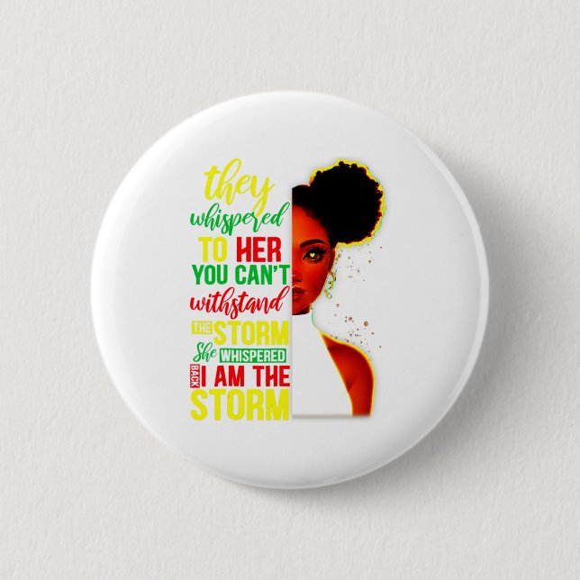 Sie flüsterte zurück Ich bin der Sturm Black Histo Button (Vorderseite)