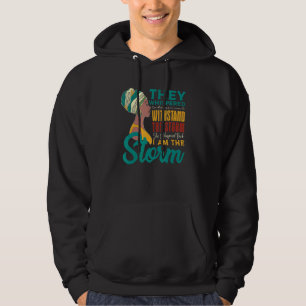 Sie flüsterte zurück, ich bin die Storm African Bl Hoodie