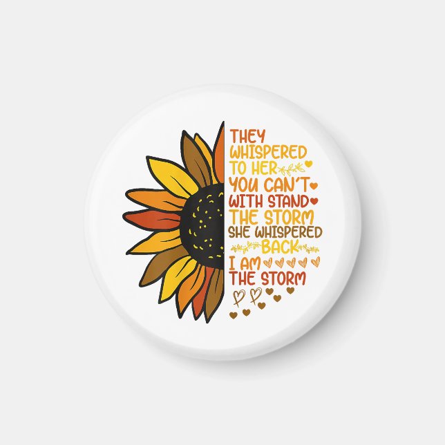 Sie flüsterte zurück, ich bin die stürmische Sonne Magnet (Vorne)