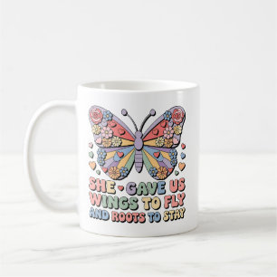 Sie gab uns Flügel zum Fliegen und Wurzeln zum Ble Kaffeetasse
