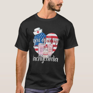 Sie geben mir Tachykardie Bekleidung Nurse Valenti T-Shirt
