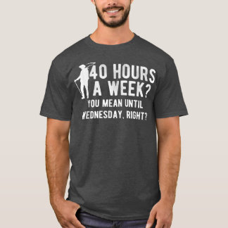 Sie Gemein bis Mittwoch, rechts, landwirtschaftlic T-Shirt