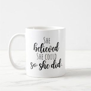 Sie glaubte, dass sie das tun könnte kaffeetasse