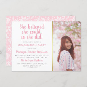 Sie glaubte, dass sie könnte, also sie einladung