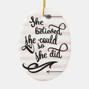 sie glaubte, dass sie könnte, also sie tat keramik ornament