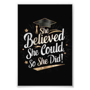 Sie glaubte, sie könne also Abschluss machen Fotodruck