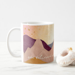 Sie glaubte, sie könne also Boho Mountains Kaffeetasse