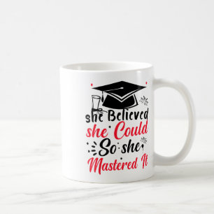 Sie glaubte, sie könne es schaffen, es zu meistern kaffeetasse