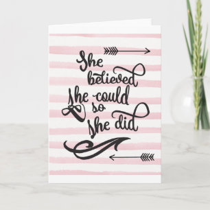 Sie glaubte, sie könne es tun karte