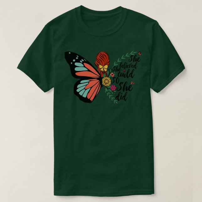 Sie glaubte, sie könne es tun T-Shirt (Design vorne)