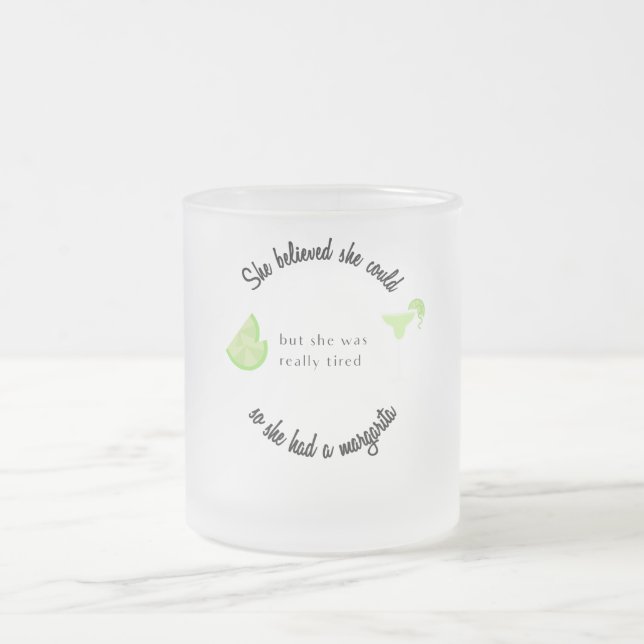 Sie glaubte, sie könnte also eine Margarita haben Mattglastasse (Mittel)