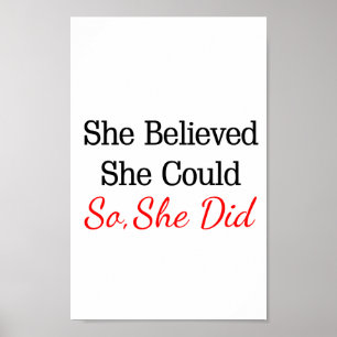 Sie glaubte, sie könnte... also tat sie das! poster