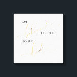 Sie glaubte, sie könnte also Zitat Inspiriert habe Leinwanddruck<br><div class="desc">In unserem Typografie-Zitat, das die Leinwand mit Stretchwänden bezeichnet, finden Sie das Zitat "Sie glaubt, sie könnte das tun." Angeglaubt und getan sind in einer schönen Kalligraphie Schrift reich mit Imitaten goldenen Folie, die schön kontrastiert mit der Erholung des Zitats in einem tiefen, reichen schwarzen modernen Sans Serif Schrift. Ein...</div>