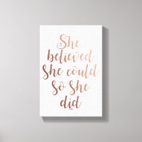 "Sie glaubte, sie könnte das tun", Rose Gold