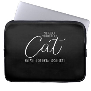 Sie glaubte, sie könnte es, aber ihre Katze schlie Laptopschutzhülle