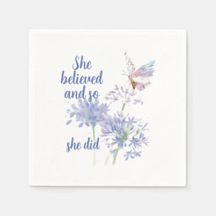 "Sie glaubte und so Zitat Schmetterling Serviette