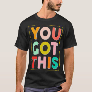 Sie Got diesen Teacher Test Day Unterricht Job Mot T-Shirt