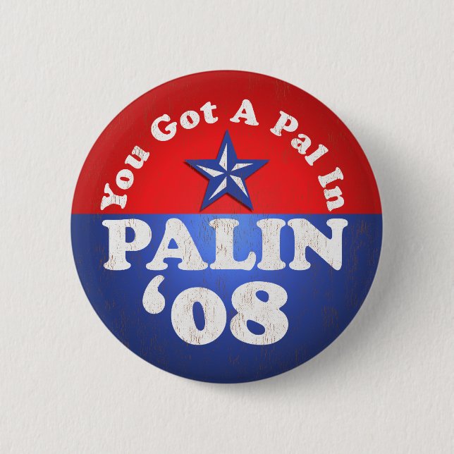 Sie got einen Kumpel herein, Palin… Sarah Button (Vorderseite)