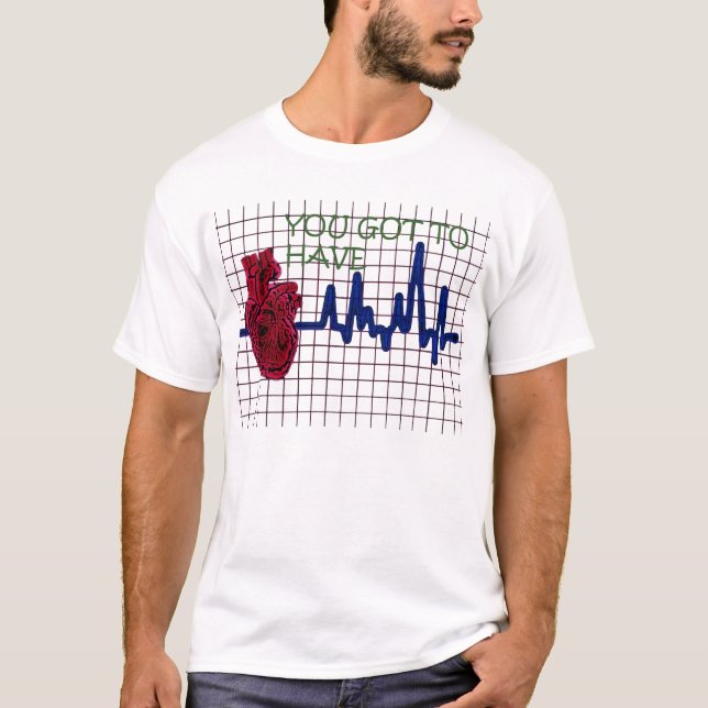 SIE GOT, UM HERZ ZU HABEN T-Shirt (Vorderseite)