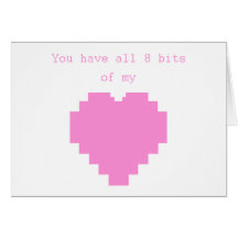 Sie haben alle 8 Bits meines Herzens