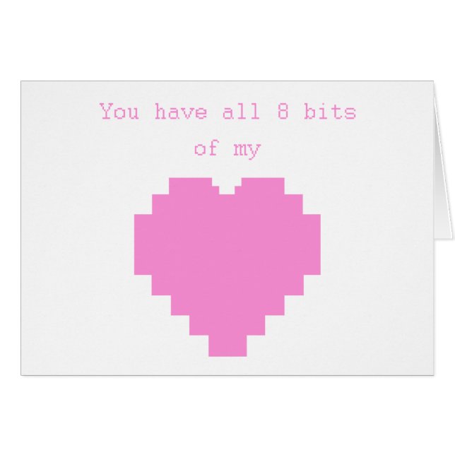 Sie haben alle 8 Bits meines Herzens (Vorderseite (Horizontal))
