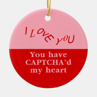 Sie haben Captcha und mein Herz Keramikornament