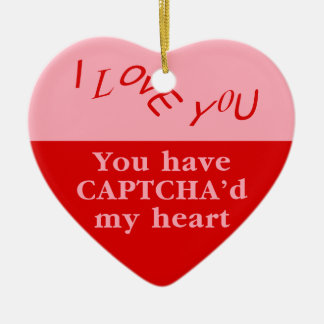 Sie haben Captcha und mein Herz Keramikornament