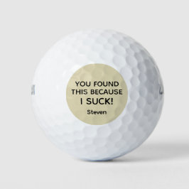 Sie haben das gefunden, weil ich funny Sprichwort  Golfball