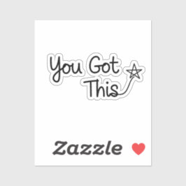"Sie haben das Got" Motivierend Star-Design Aufkleber