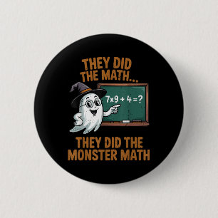 Sie haben das Monster-Mathe-Lehrer-Halloween-Kostü Button