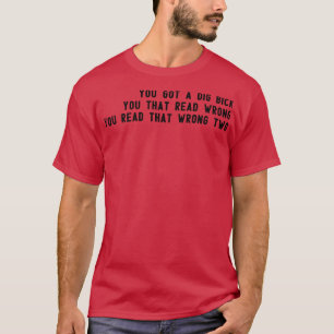 Sie haben den Fehler gelesen 1 T-Shirt