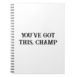Sie haben dieses Motivierend Notebook Got Notizblock