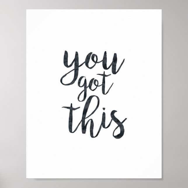 Sie haben dieses Motivierend Typografie-Zitat Got Poster (Vorne)
