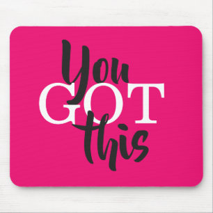 Sie haben dieses Motivierend Zitat fett Typografie Mousepad