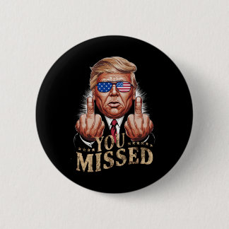 Sie haben Donald Trump als US-Wahl verpasst Button